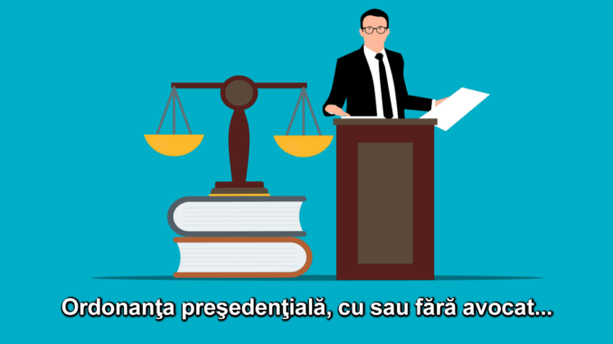 ordonanța președințială cu avocat in timisoara
